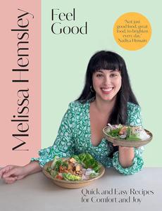 Feel Good Quick and easy recipes for comfort and joy