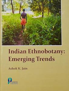 Indian Ethnobotany Emerging Trends