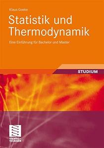Statistik und Thermodynamik Eine Einführung für Bachelor und Master