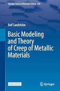 Basic Modeling and Theory of Creep of Metallic Materials