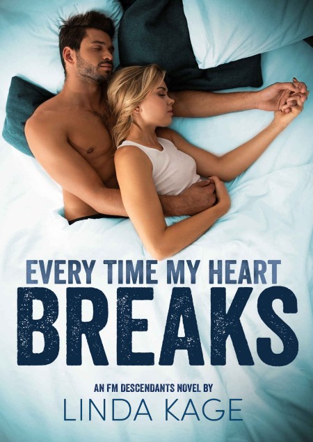 Every Time My Heart Breaks by Linda Kage 3424ff138666e93e6c6e7d852137b049