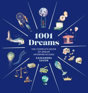 1001 Dreams The Complete Book of Dream Interpretations (1001 Series)