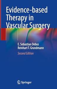 Evidence–based Therapy in Vascular Surgery (2nd Edition)