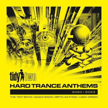 VA - Tidy Two Hard Trance Anthems - 2020 - 2023 (2024) MP3
