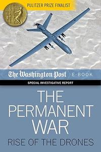The Permanent War Rise of the Drones