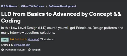 LLD from Basics to Advanced by Concept && Coding