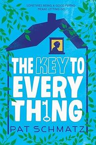 The Key to Every Thing
