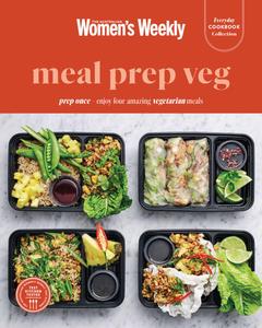 Australian Women's Weekly Everyday Cookbook Collection – Meal Prep Veg – 28 December 2023