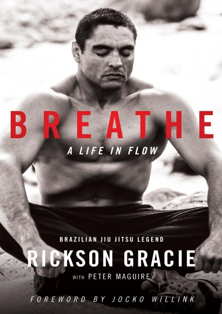 Breathe by Rickson Gracie C9ae6bd9e1398ab119f9e6ee7f681d87