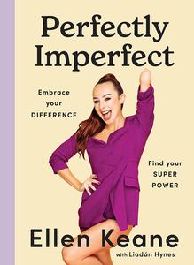 Perfectly Imperfect Embrace Your Difference, Find Your Superpower