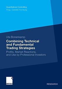 Combining Technical and Fundamental Trading Strategies