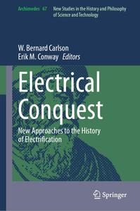 Electrical Conquest New Approaches to the History of Electrification