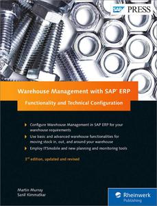 Warehouse Management with SAP ERP Functionality and Technical Configuration, 3rd Edition