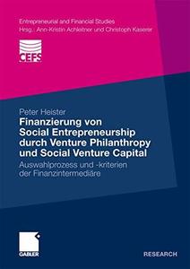 Finanzierung von Social Entrepreneurship durch Venture Philanthropy und Social Venture Capital Auswahlprozess und -kriterien d