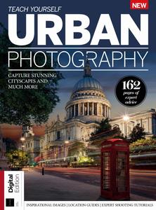 Teach Yourself Urban Photography – 3rd Edition – 4 January 2024