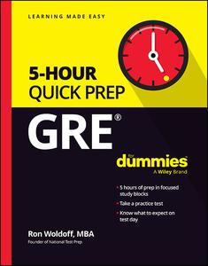 GRE 5–Hour Quick Prep For Dummies