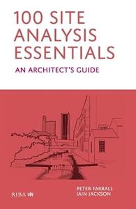 100 Site Analysis Essentials An Architect’s Guide