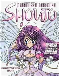 Manga Mania Shoujo How to Draw the Charming and Romantic Characters of Japanese Comics