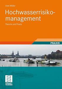 Hochwasserrisikomanagement Theorie und Praxis