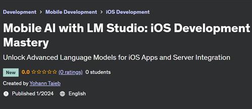 Mobile AI with LM Studio – iOS Development Mastery