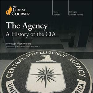 The Agency A History of the CIA [TTC Audio]