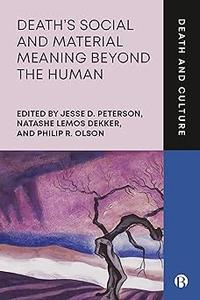 Death’s Social and Material Meaning beyond the Human