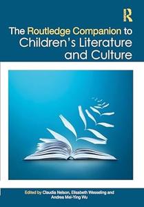 The Routledge Companion to Children’s Literature and Culture