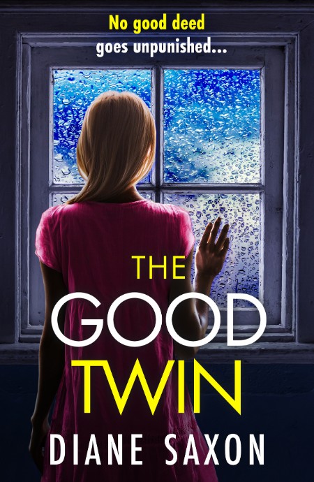 The Good Twin by Diane Saxon Fef8156ca4cec2ce86b1e880c496ce12