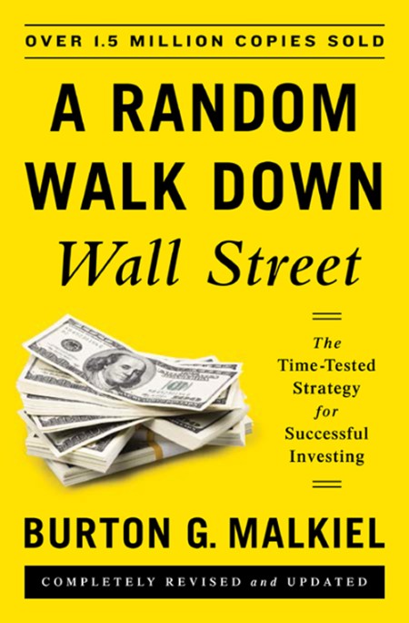 A Random Walk Down Wall Street by Burton G. Malkiel Bafa0be5993222d9fc112bdc8aaad33f