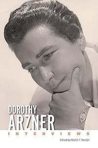 Dorothy Arzner Interviews
