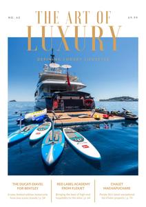 The Art of Luxury – Issue 62 – January 2024