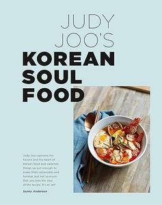 Judy Joo's Korean Soul Food Authentic dishes and modern twists