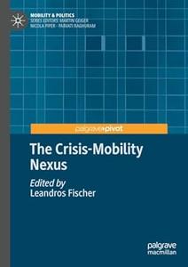 The Crisis–Mobility Nexus