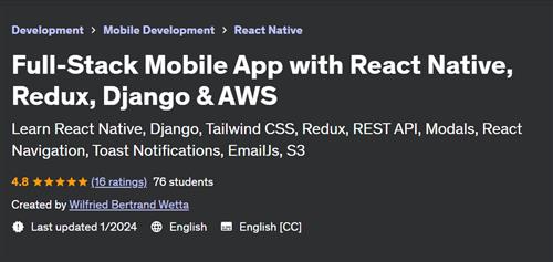 Full-Stack Mobile App with React Native, Redux, Django & AWS