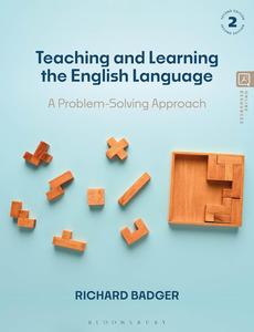 Teaching and Learning the English Language A Problem–Solving Approach, 2nd Edition