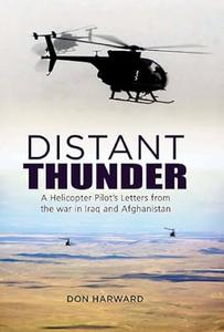 Distant Thunder Helicopter Pilot’s Letters from War in Iraq and Afghanistan