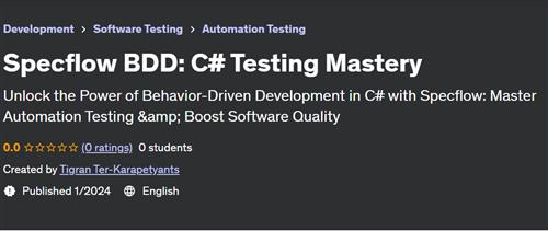 Specflow BDD – C# Testing Mastery