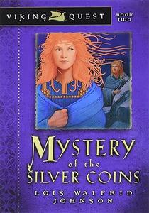 Mystery of the Silver Coins (Viking Quest Series)
