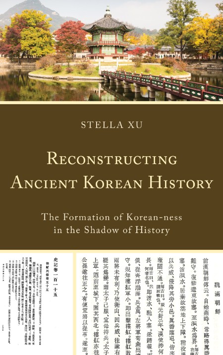 Reconstructing Ancient Korean History by Stella Xu 19181da03f9b93963a612d9a3a13688e