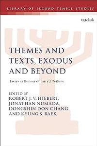Themes and Texts, Exodus and Beyond