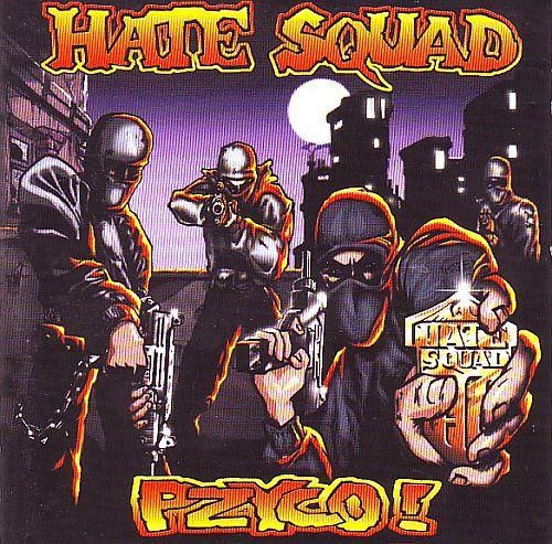 Hate Squad - Pzyco! (1997) (LOSSLESS)