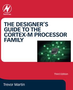 The Designer's Guide to the Cortex–M Processor Family A Tutorial Approach