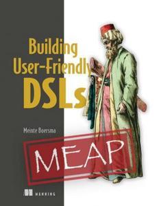 Building User-Friendly DSLs (MEAP V12)