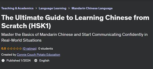 The Ultimate Guide to Learning Chinese from Scratch (HSK1)