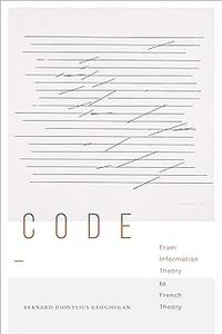 Code From Information Theory to French Theory