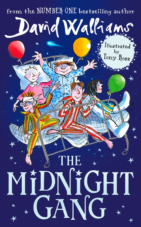 The Midnight Gang by David Walliams 08be09386ad7407cc55d4e5b155b11c7