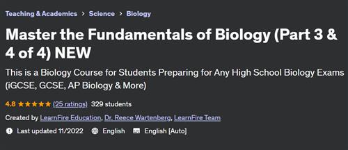 Master the Fundamentals of Biology (Part 3 & 4 of 4) NEW