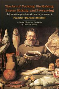 The Art of Cooking, Pie Making, Pastry Making, and Preserving