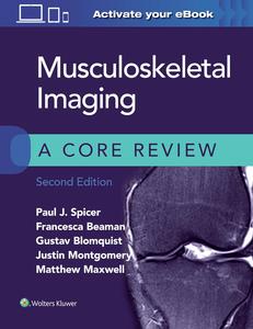 Musculoskeletal Imaging A Core Review (2nd Edition)