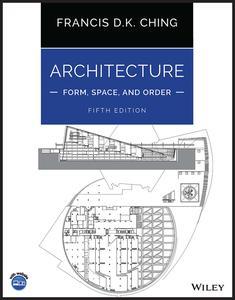 Architecture Form, Space, and Order, 5th Edition